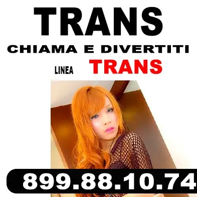 telefono erotico -linea erotica - trans